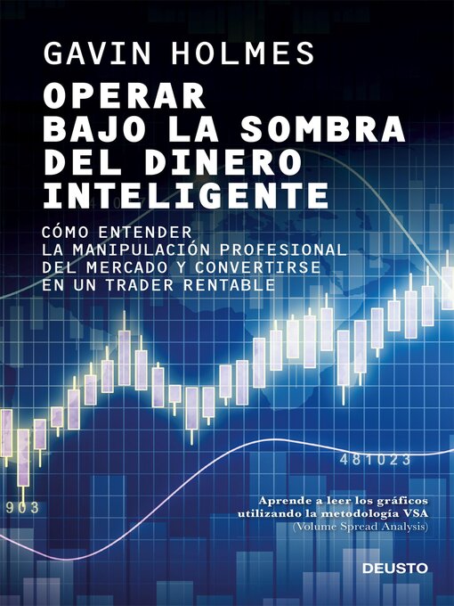 Title details for Operar bajo la sombra del dinero inteligente by Gavin Holmes - Available